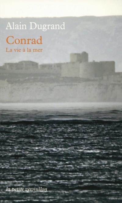 Conrad : La vie à la mer