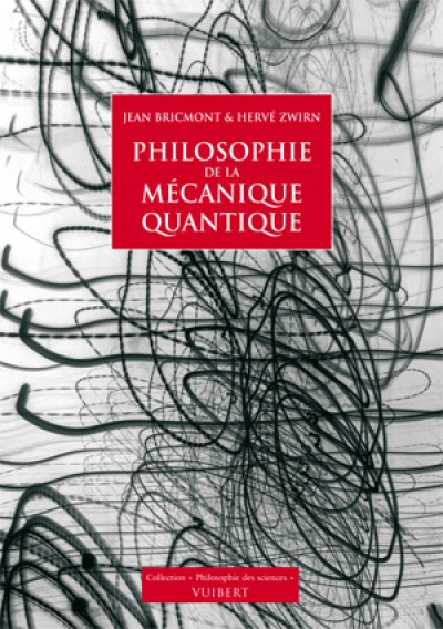 Philosophie de la Mécanique quantique