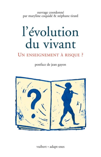 L'évolution du vivant : Un enseignement à risque ?