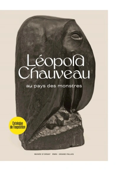 Léopold Chauveau : Au pays des monstres