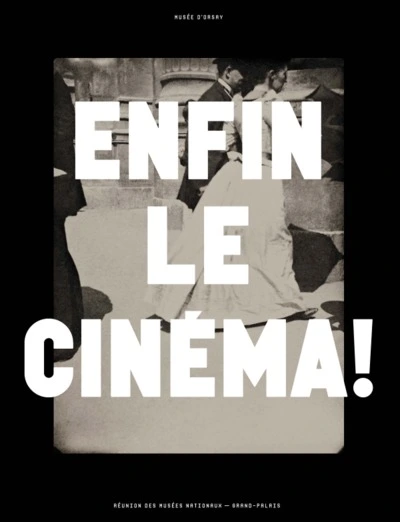 Enfin le cinéma !