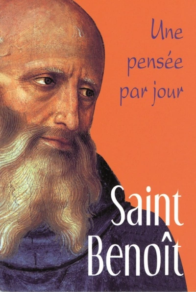 SAINT BENOIT: UNE PENSEE PAR JOUR