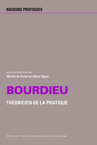 Bourdieu - Théoricien de la pratique