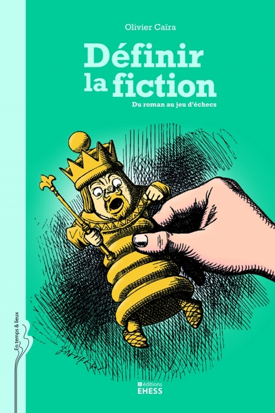 Définir la fiction