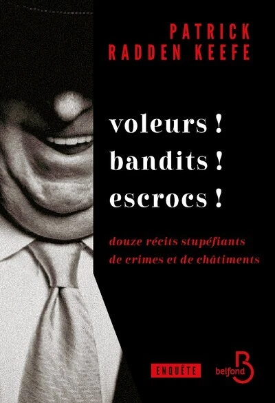 Voleurs ! Bandits ! Escrocs !