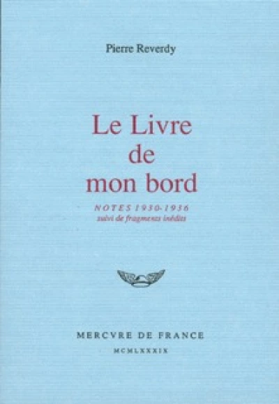 Le Livre de mon bord : Notes (1930-1936)