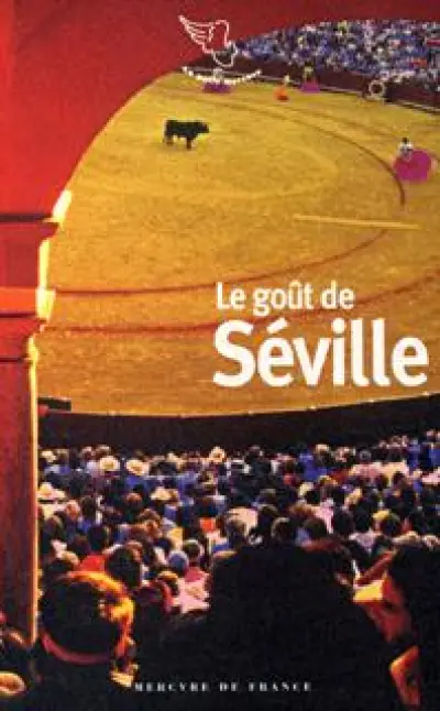 Le goût de Séville