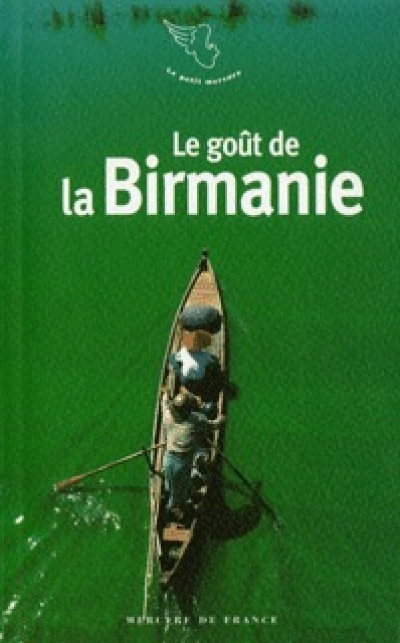 Le goût de la Birmanie