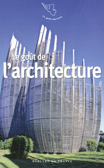 Le goût de l'architecture