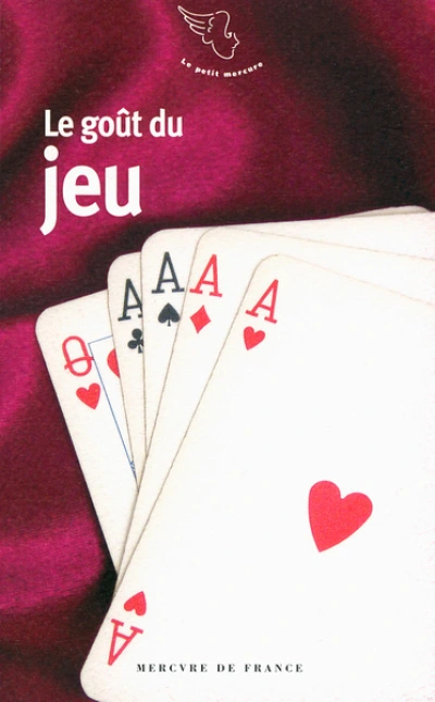 Le goût du jeu