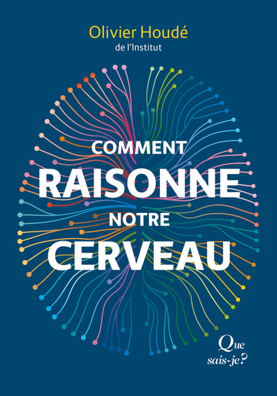 Comment raisonne notre cerveau