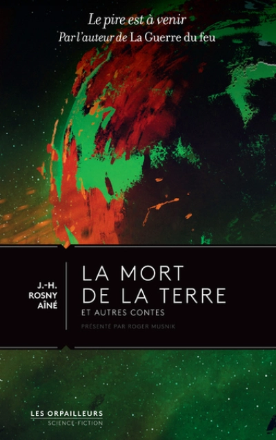 La mort de la terre et autres contes