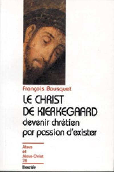 Le Christ de Kierkegaard N76