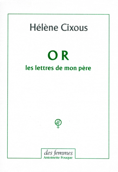 OR, les lettres de mon père