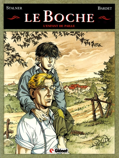 Le boche, tome 1 : L'enfant de paille