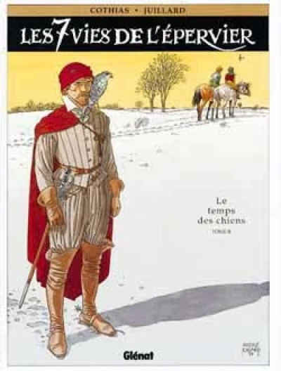 Les 7 vies de l'épervier, tome 2 : Le temps des chiens