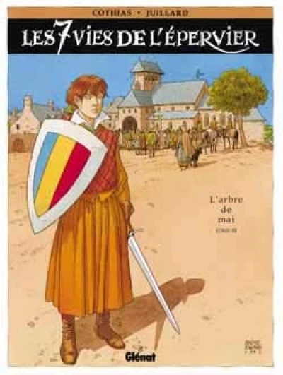 Les 7 vies de l'épervier, tome 3 : L'arbre de mai