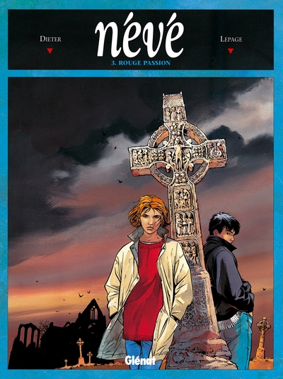 Névé, tome 3 : Rouge passion