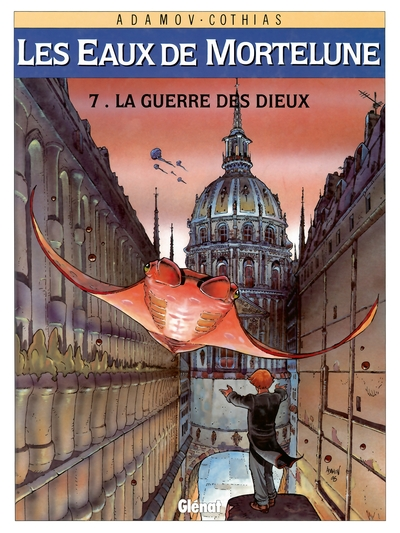 Les Eaux de Mortelune, tome 7 : La guerre des dieux (BD)