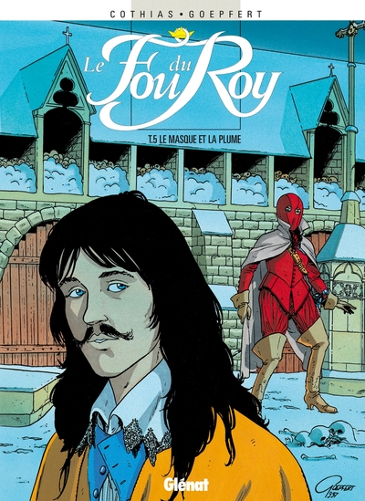 Le Fou du roy, tome 5 : Le masque et la plume