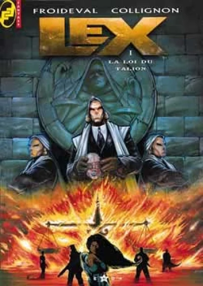 Lex, tome 1 : La Loi du Talion