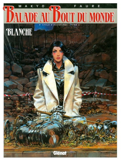 Balade au bout du monde, tome 10 : Blanche