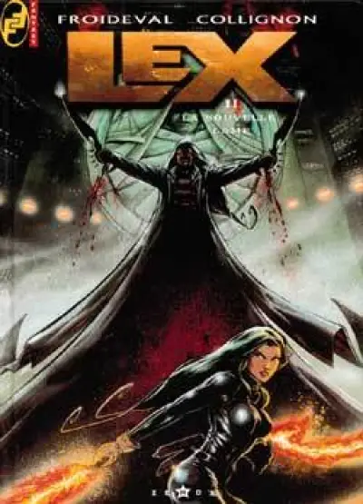 Lex, tome 2 : Nouvelle lame