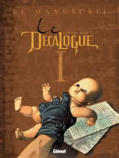 Le Décalogue, tome 1 : Le manuscrit