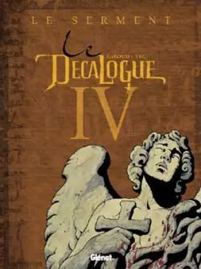 Le Décalogue, tome 4 : Le serment