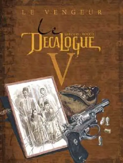 Le Décalogue, tome 5 : Le Vengeur