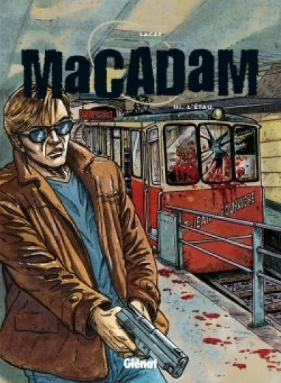 Macadam, tome 3