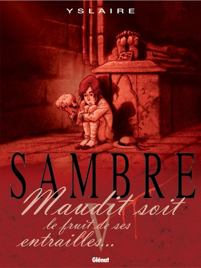 Sambre, tome 5 : Maudit soit le fruit de ses entrailles...