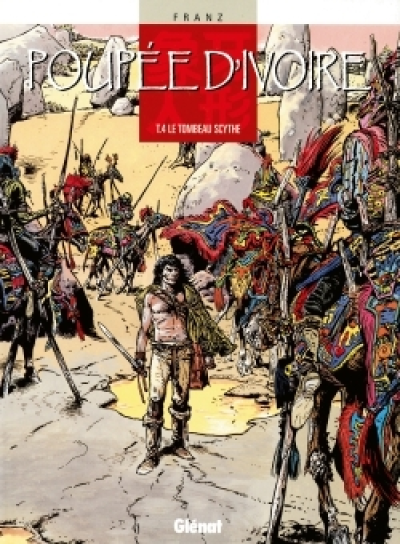 Poupée d'ivoire, tome 4 : Le tombeau Scythe