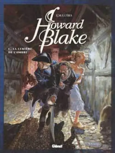 Howard Blake, tome 1 : La Lumière de l'ombre