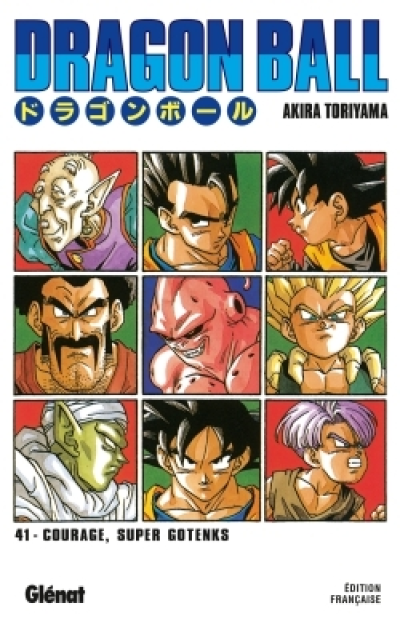 Dragon Ball, tome 41 : Courage, Super Gotenks