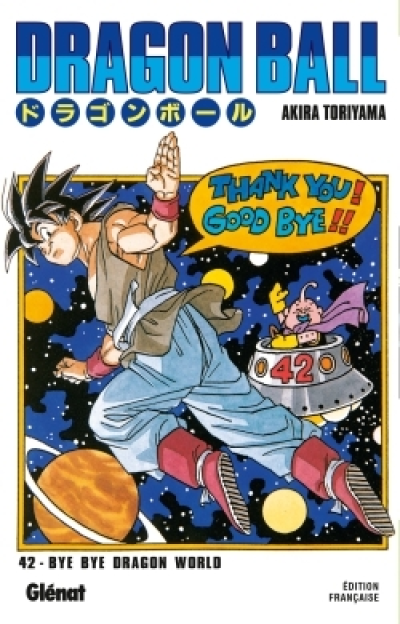 Dragon Ball, tome 42 : Bye bye Dragon World