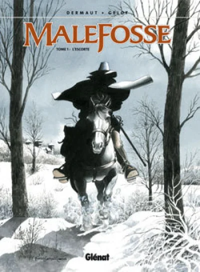 Malefosse, tome 1 : L'escorte