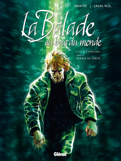 La balade au bout du monde, tome 4 : Pierres de vérité