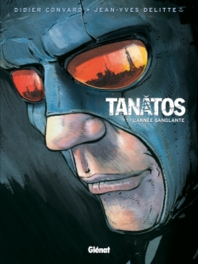 Tanâtos, tome 1 : L'année sanglante