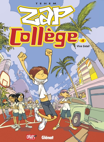 Zap collège, tome 4 : Viva Grésil