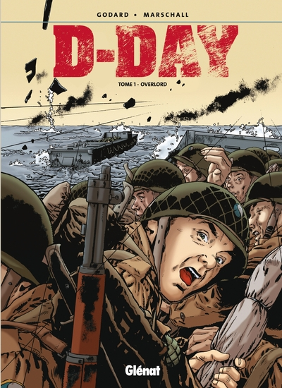 D-Day, Tome 1 : Overlord