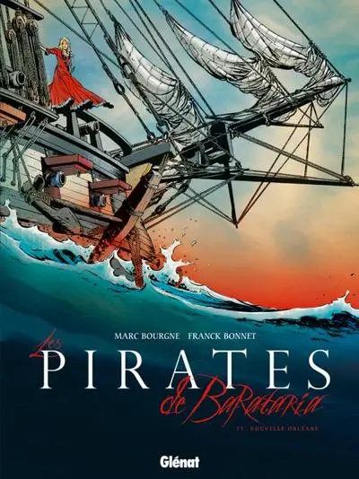 Les pirates de Barataria, Tome 1 : Nouvelle Orléans