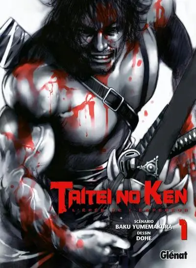 Taitei no Ken - L'épée de l'empereur, tome 1