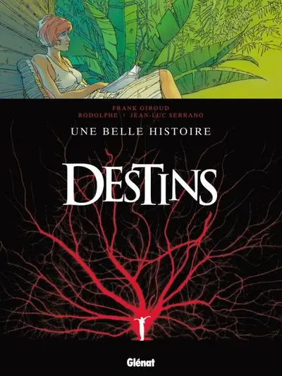 Destins, tome 7 : Une belle histoire