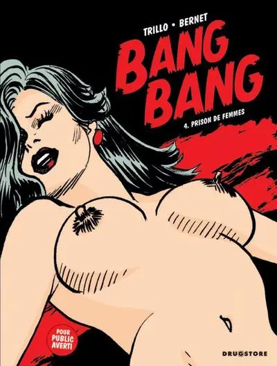 Bang Bang, tome 4 : Prison de femmes