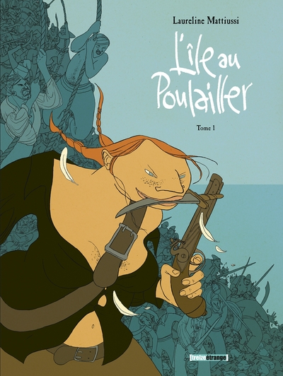 L'île au poulailler, tome 1