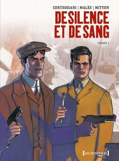 De silence et de sang - Intégrale, tome 1