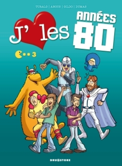 J'aime les années 80, tome 3 : Lambada boum !