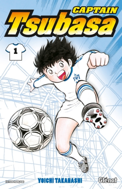 Captain Tsubasa, tome 1 : Voler de ses propres ailes !