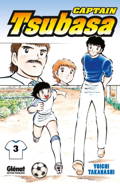 Captain Tsubasa, tome 3 : Vers La Gloire ...